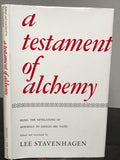 A TESTAMENT OF ALCHEMY - 1st Ed, 1974, ANCIENT ALCHEMICAL ARTS, SECRET SOCIETIES