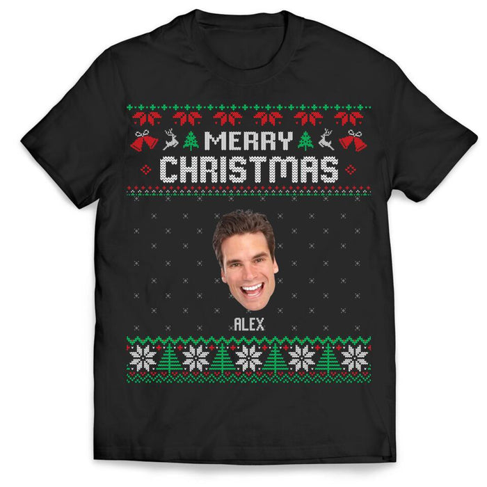 All I Want For Christmas - Personalized T-shirt, Custom Photo, Funny Christmas Shirt