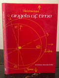 ANGELS OF TIME: MEDITATIONS WITH THE 36 DECANS OF THE ZODIAC - Macer-Story, 1982