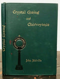 CRYSTAL GAZING AND CLAIRVOYANCE - Melville, 1910 - DIVINATION FORETELLING OCCULT
