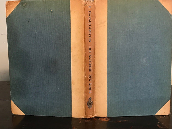 DIE ALCHEMIE DES GEBER - Ernst Darmstaedter, 1922 - ALCHEMY MAGICK HERMETICA