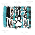 Dog Mom brushstrokes, blue, Sublimation png file/Digital Download