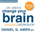 Dr. Amens Change Your Brain Workshop
