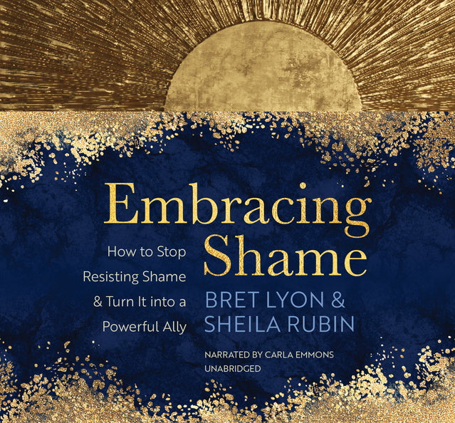 Embracing Shame