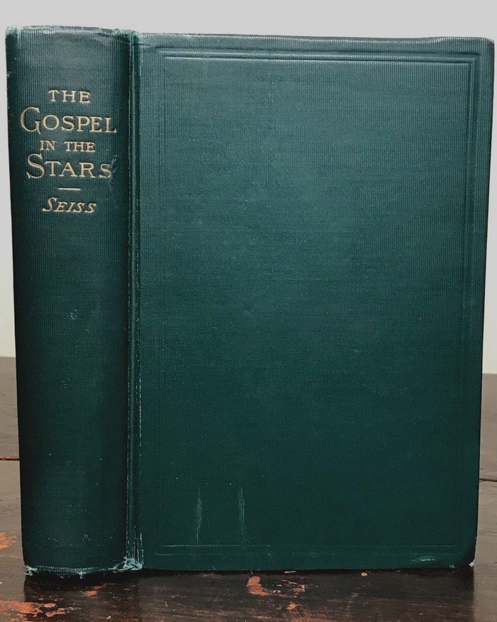 GOSPEL IN THE STARS, OR PRIMEVAL ASTRONOMY - Joseph Seiss - 1884 - ASTROLOGY