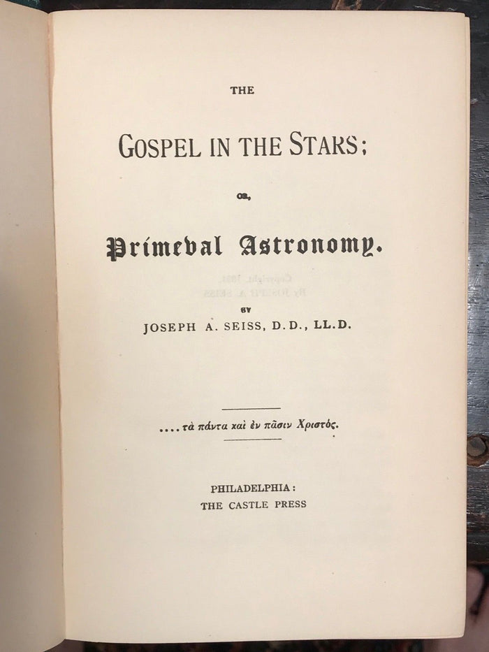 GOSPEL IN THE STARS, OR PRIMEVAL ASTRONOMY - Joseph Seiss - 1884 - ASTROLOGY