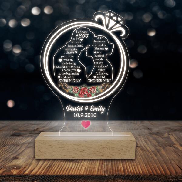 I Choose You To Do Life With Hand In Hand Side By Side - Personalized Acrylic Night Light