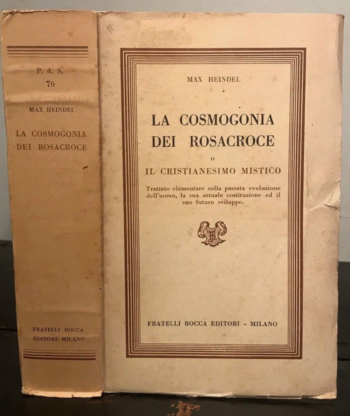 LA COSMOGONIA DEI ROSACROCE - Max HEINDEL, 1953, ROSICRUCIAN MYSTIC CHRISTIANITY