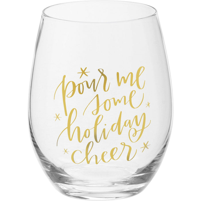 Pour Me Some Holiday Cheer - Wine Glass