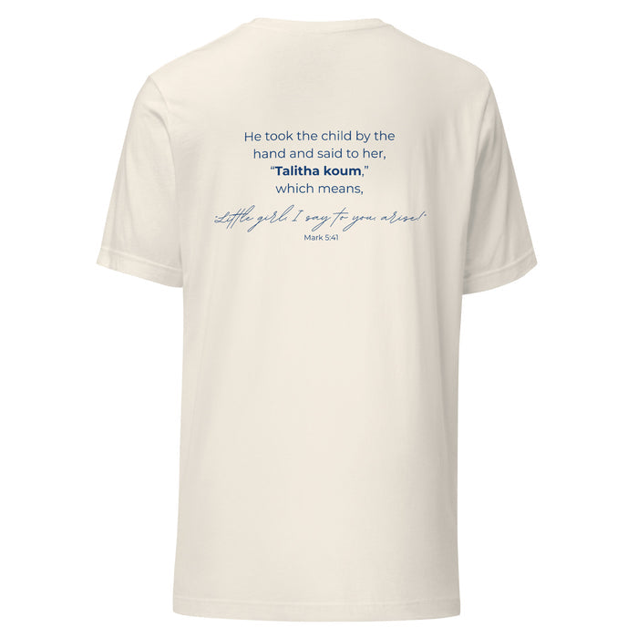 Talitha Koum Tee