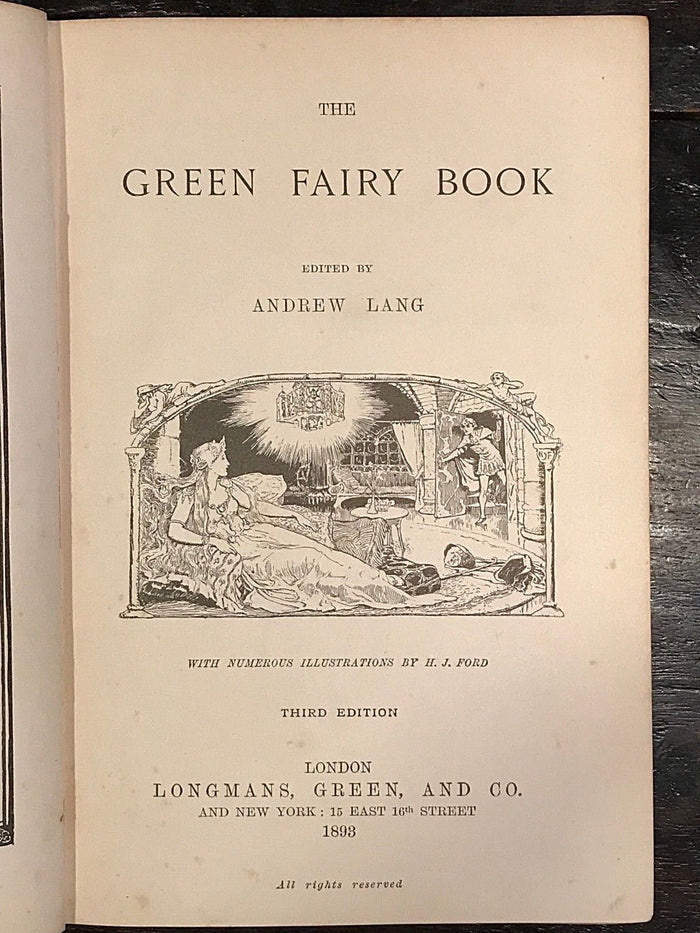 THE GREEN FAIRY BOOK - ANDREW LANG, H.J. Ford Illustrations - 3rd Edition, 1893